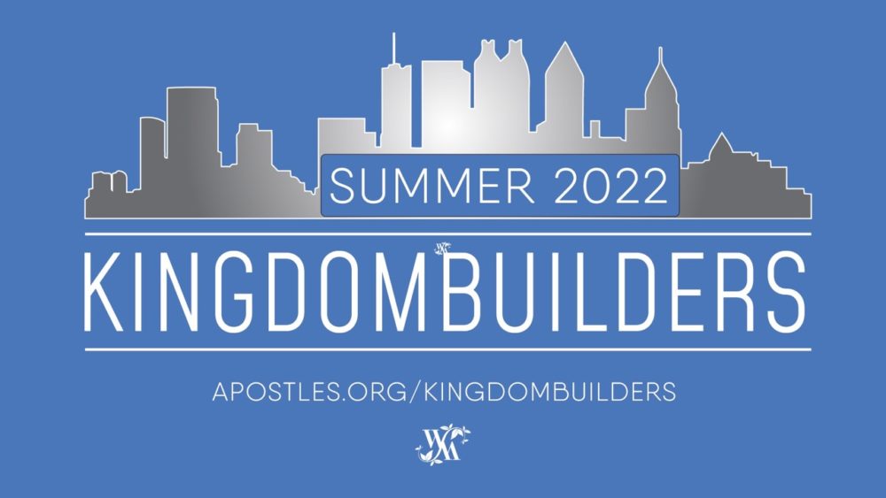 Kingdom Builders Summer 2022